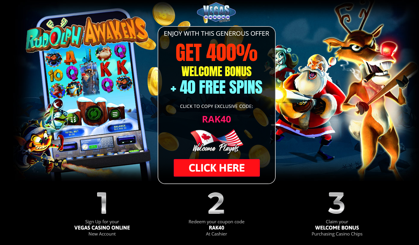 Vegas Casino Online-400% WELCOME
                                  BONUS + 40 FREE SPINS